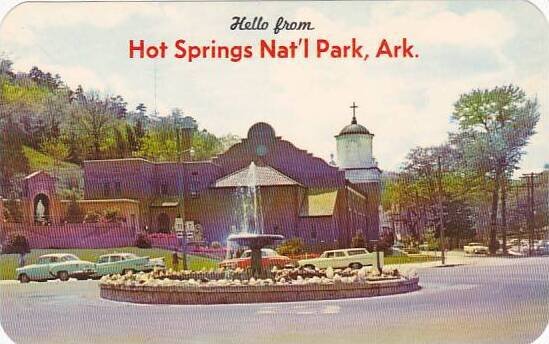 Arkansas Hot Springs National Park Hello From Hot Springs National Park