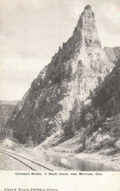 Vintage Postcard 1900's Curecanti Needle In Black Canon Near Montrose Colorado
