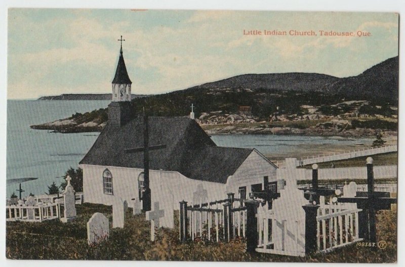 c1910 TADOUSAC Quebec Canada Postcard LITTLE INDIAN CHURCH 