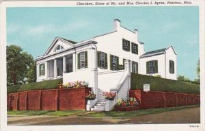 Mississippi Natchez Cherokee Home Of Mr and Mrs Charles J Byrne Curteich