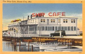 Ship Cafe - Ocean City, Maryland MD  