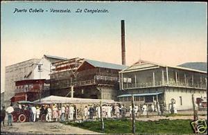 venezuela, PUERTO CABELLO, La Congelación (1910s)