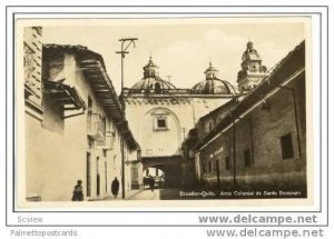 RP Ecuador-Quito. Arco Colonial de Santo Domingo,PU 1923