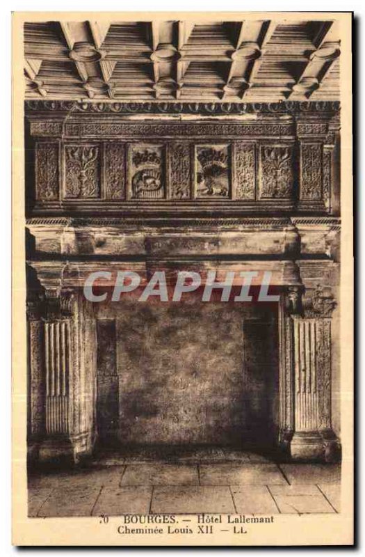 Postcard Old Hotel Lallemant Bourges Fireplace Louis XII