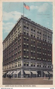 WATERLOO, Iowa, PU-1922; James Black Building