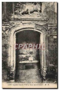 Postcard Old Amboise castle the door of the Old Game Pauine against which Cha...