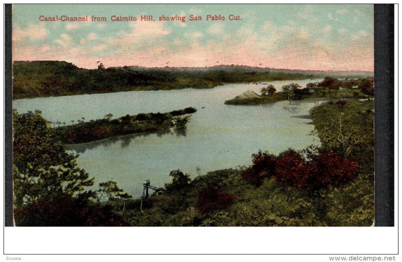 Panama; Canal-Channel from Caimito Hill, showing San Pablo Cut, PU-1914