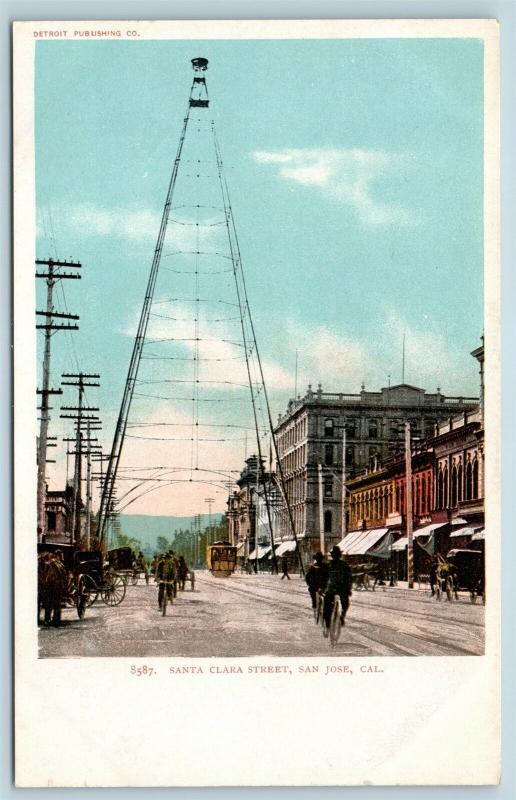 Postcard CA San Jose Santa Clara Street Electric Light Tower c1906 View Q13