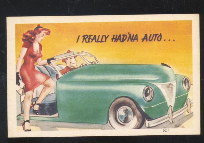 I REALLY HAD'MA AUTO VINTAGE AUTOMOBILE CAR PRETTY WOMAN COMIC POSTCARD