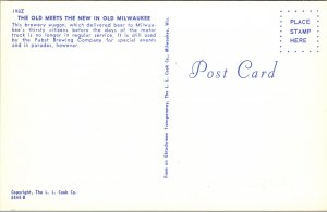 Postcard WI Advert Pabst brewery wagon Old Meets New in Old Milwaukee