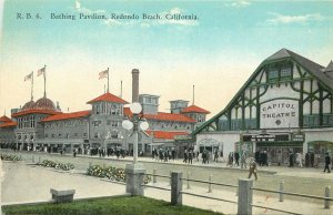 c1915 Postcard; Redondo Beach CA Bathing Pavilion & Capitol Theatre, Unposted