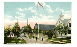 ME - East Boothbay. Main Street, School, Church