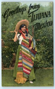 Greetings from TIJUANA, MEXICO ~ SEÑORITA Sombero & Serape c1940s Linen Postcard