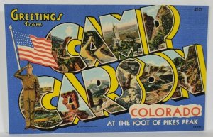 Camp Carson Colorado Large Letter Military Greetings Postcard R16