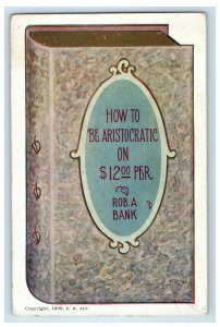 1909 How To Be Aristocratic Book Rob A. Bank Dorchester Nebraska NE Postcard