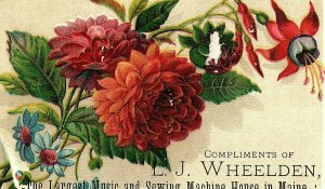 L.J. Wheelden Largest Music & Sewing Machine House In Bangor, ME Trade Card D7