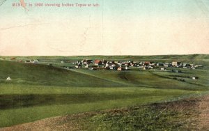 Vintage Postcard Minot In 1890 Showing Indian Tepee At Left Residential Houses