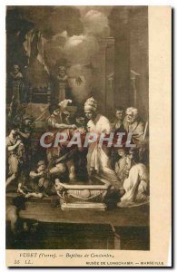 Old Postcard Puget Pierre Baptism of Constrantier Musee de Longchamp Marseille
