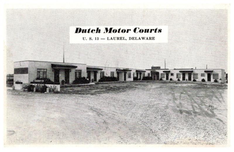 Delaware   Laurel , Dutch Motor Courts