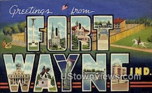 Greetings From - Fort Wayne, Indiana IN