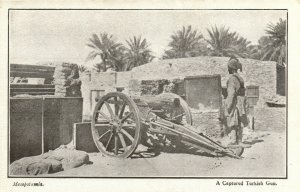 PC CPA IRAQ, MESOPOTAMIA, A CAPTURED TURKISH GUN, VINTAGE POSTCARD (b16198)