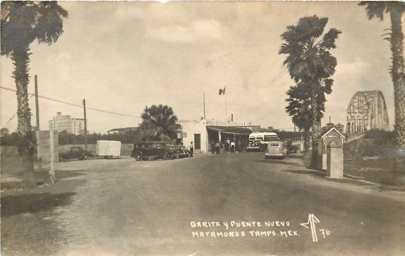 #76. Garita y Puente Nuevo Matamoros Mexico Real Photo Postcard Old Cars Bus