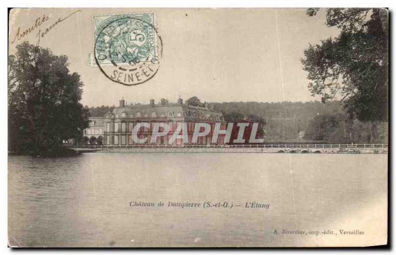 Old Postcard Chateau de Dampierre L & # 39Etang