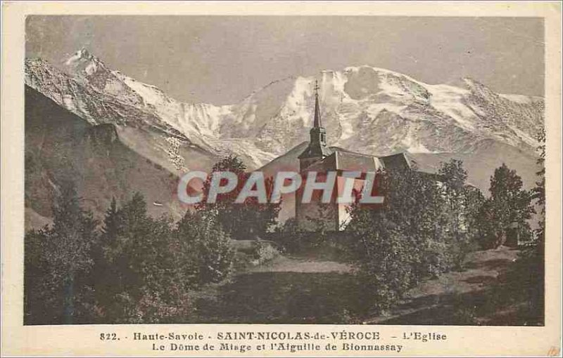 Old Postcard 822 savoy St. Nicolas de Veroce the church the dome miage and ne...