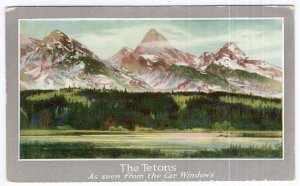 The Tetons As seen from the Car Windows, Union Pacific System