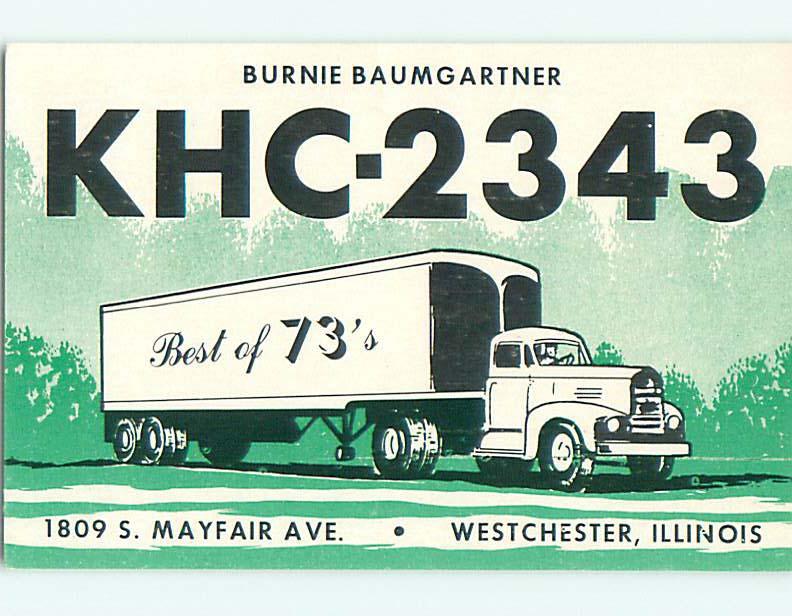 truck TRUCKING TEAMSTERS - QSL HAM RADIO CARD Westchester Illinois IL t1311