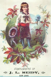 1880's Lovely J. L. Reidy, San Jose, CA Victorian Trade Card #2 P30