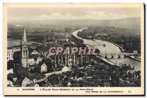 Old Postcard Auxerre L & # 39Eglise Saint Germain and the New Bridge View fro...