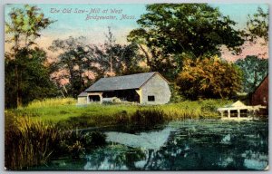 Bridgewater Massachusetts c1910 Postcard The Old Saw Mill