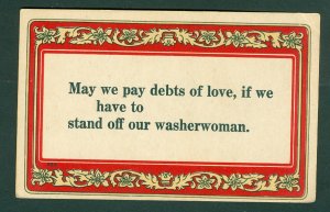 USA 1909.  May we pay debts of love, if we have to stand off our washerwoman