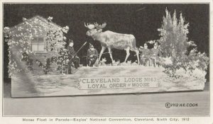 CLEVELAND , Ohio, 1900-10s ; Moose Float