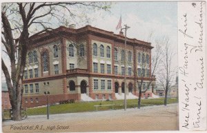 PAWTUCKET, Rhode Island, PU-1906 ; High School