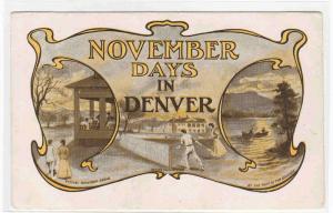 November Days in Denver Colorado 1905c postcard