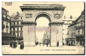 Old Postcard Dijon Porte Guillaume rue de la Liberte