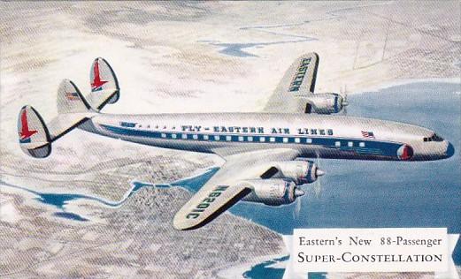 Eastern Air Lines New 88 Passenger Super-Constellation