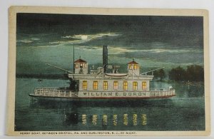 Pennsylvania Ferry Boat WILLIAM E DORON Between Bristol & Burlington Postcard T4