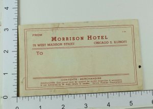 C. 1930's-40's Poster Stamp Luggage Label Morrison Hotel Chicago E6