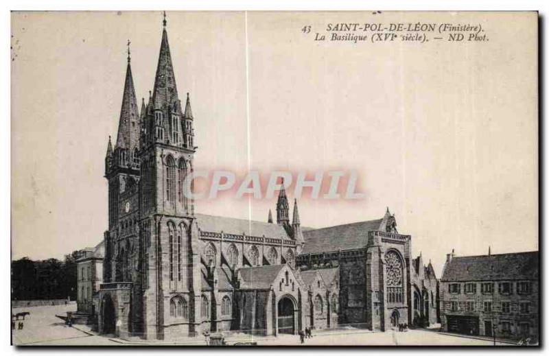 Old Postcard Saint Pol de Leon (Finistere) The Basilica (XVI century)