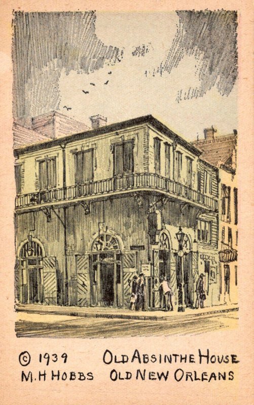 Louisiana Old New Orleans Old Absinthe House Signed Hobbs