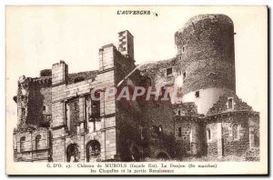 Old Postcard The Chateau & # 39Auvergne Murols The keep chapels and Renaissan...