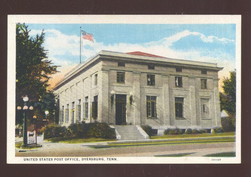 DYERSBURG TENNESSEE UNITED STATES POST OFFICE VINTAGE POSTCARD