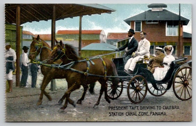 Panama President Taft Driving To Culebra Station Canal Zone Postcard B46