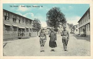 WWI era Postcard Soldiers On Guard, Camp Grant Rockford IL Winnebago County