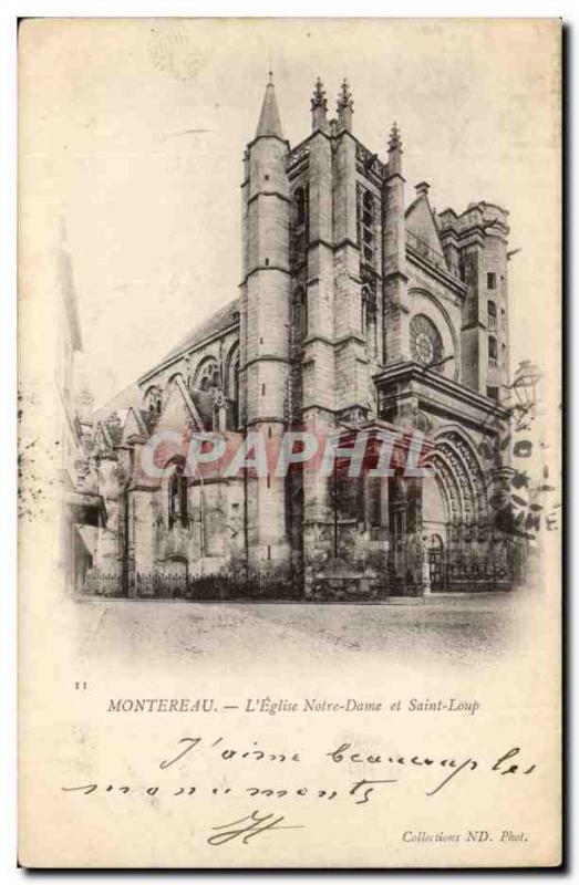 Montereau Old Postcard L & # 39eglise Notre Dame and Saint wolf