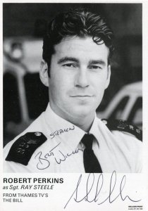 Robert Perkins as Sgt Ray SteeleThe Bill ITV Hand Signed Cast Card