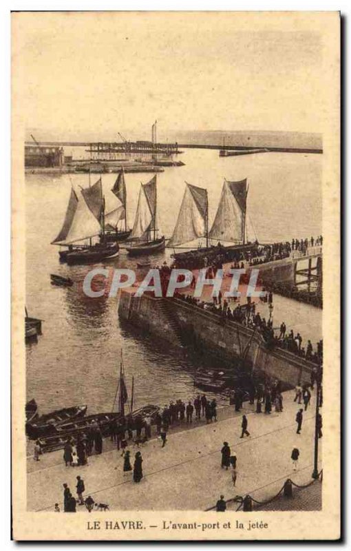 Le Havre - L & # 39Avant Port and La Jetee - Old Postcard